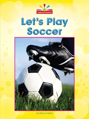 cover image of Let's Play Soccer